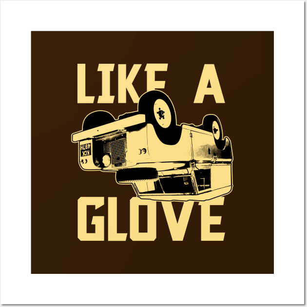 Like a Glove Wall Art by Woah_Jonny